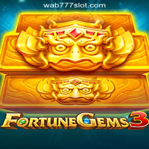 FortuneGems3: The Ultimate Slot Game Experience with Wab777.COM Official Slots Brasil #1