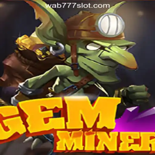 Discover the Exciting World of GemMiner: A Guide to Gameplay and Strategies
