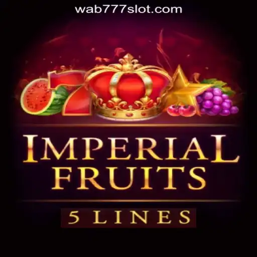 ImperialFruits5: A Royal Adventure in Slots Gaming