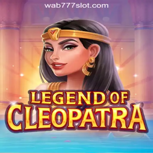 LegendOfCleopatra: A Deep Dive into the Iconic Slot Game Experience at Wab777.COM
