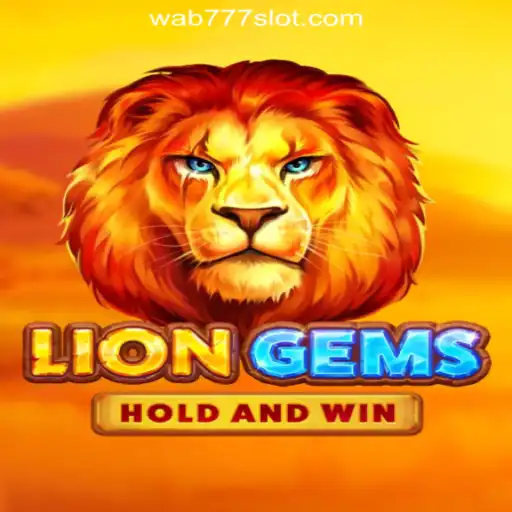 Discovering LionGems: The Thrilling World of Wab777.COM Oficial Slots Brasil #1